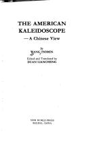 Cover of: The American kaleidoscope by Zuomin Wang, Zuomin Wang