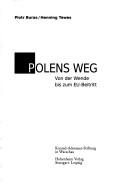 Cover of: Polens Weg von der Wende bis zum EU-Beitritt