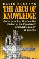 The arch of knowledge by D. R. Oldroyd