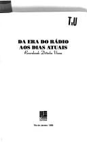 Cover of: Da era do rádio aos dias atuais: recordando Ditinha Viana.