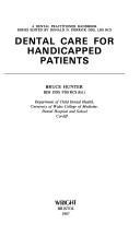 Dental care for handicapped patients