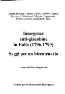 Cover of: Insorgenze anti-giacobine in Italia, 1796- 1799: saggi per un bicentenario