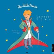 Cover of: The Little Prince 2004 Wall Calendar by Jeu d'Aujourd'hui, Jeu d'Aujourd'hui