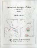 Cover of: The economic geography of Fujian by Thomas P. Lyons