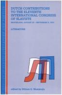 Cover of: Dutch Contributions To The Eleventh International Congress Of Slavists, Bratislava, August 30 - September 9, 1993. (Studies in Slavic Literature and Poetics)