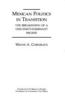 Cover of: Mexican Politics in Transition by Wayne A. Cornelius