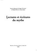 Cover of: Lectures et écritures du mythe