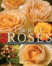 Cover of: Simply Roses: The Essential Guide to Easy Gardening