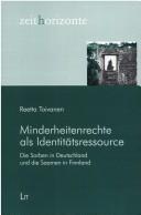 Cover of: Minderheitenrechte als Identitätsressource?: die Sorben in Deutschland und die Saamen in Finnland