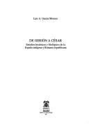 Cover of: De Gerión a César: estudios históricos y filológicos de la España indígena y romano-republicana