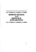 Cover of: Proceedings of the First International Workshop on Remote Sensing and Resource Exploration: Ictp (Trieste, Italy 9 Feb-6 Mar 1987)