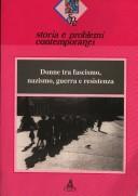 Cover of: Donne tra fascismo, nazismo, guerra e Resistenza