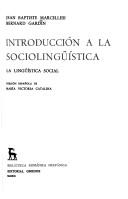 Cover of: Introduccion a La Sociolinguistica (Brh. Estudios Y Ensayos) by J. b. Marcellesi, B. Gardin