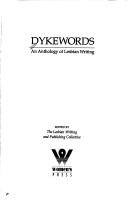 Cover of: Dykewords by edited by the Lesbian Writing and Publishing Collective.