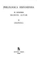 Cover of: Philologica hispaniensia: in honorem Manuel Alvar.