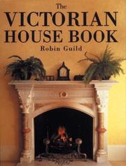 Cover of: The Victorian House Book by Robin Guild