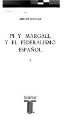 Cover of: Pi y Margall y el federalismo español.