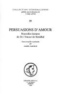 Cover of: Persuasions d'amour: nouvelles lectures de De l'amour de Stendhal