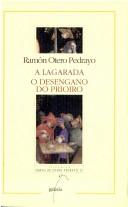 Cover of: A lagarada: O desengaño do priorio