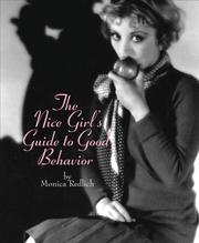 Cover of: The Nice Girl's Guide to Good Behavior