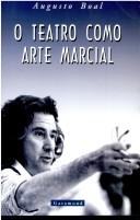 Cover of: O teatro como arte marcial