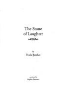 Cover of: The stone of laughter by Hudá Barakāt