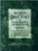 Cover of: World directory of environmental organizations by 