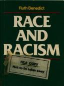 Cover of: Race and racism by Ruth Benedict