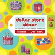 Cover of: Dollar store decor: 101 projects for lush living that won't break the bank