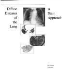 Cover of: Diffuse Diseases of the Lung: A Team Approach