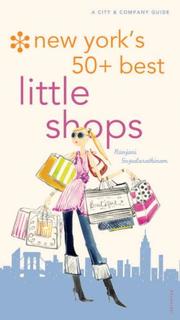 Cover of: New York's 50+ best little shops