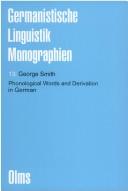 Phonological words and derivation in German by George Smith