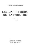 Cover of: Les carrefours du labyrinthe