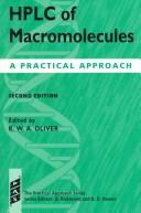 HPLC of Macromolecules by R. W. A. Oliver