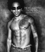 Cover of: More Body, More Soul: Beautiful Black Men