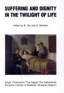 Cover of: Suffering and dignity in the twilight of life
