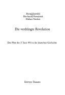 Cover of: verdr angte Revolution: der Platz des 17. Juni 1953 in der deutschen Geschichte