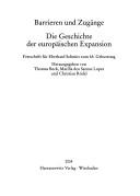 Cover of: Barrieren und Zug ange: die Geschichte der europ aischen Expansion. Festschrift f ur Eberhard Schmitt zum 65. Geburtstag by Eberhard Schmitt, Beck, Thomas, Christian Rödel