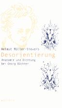 Cover of: Desorientierung: Anatomie und Dichtung bei Georg Büchner