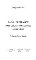 Cover of: Raison et déraison dans le récit fantastique au XIXe siècle