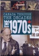 Cover of: The 1970s by Rennay Craats
