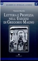 Cover of: Lettera e profezia nell'esegesi di Gregorio Magno