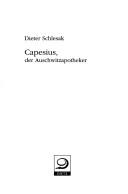 Cover of: Capesius, der Auschwitzapotheker by Dieter Schlesak