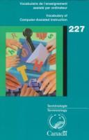 Cover of: Vocabulary of Computer-Assisted Instruction: Terminology Bulletin 227