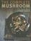 Cover of: The Complete Mushroom Book