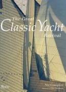 Cover of: The Great Classic Yacht Revival by Nic Compton, Nic Compton