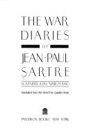 Cover of: War diaries of Jean Paul Sartre: November 1939-March 1940