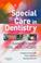 Cover of: Special care in dentistry