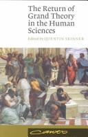 Cover of: The Return of grand theory in the human sciences