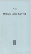 Cover of: De lingua Latina, Buch VIII by Marcus Terentius Varro